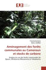 Aménagement des forêts communales au Cameroun et stocks de carbone