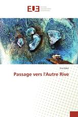 Passage vers l'Autre Rive