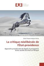 La critique néolibérale de l'État-providence