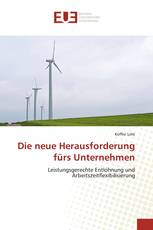 Die neue Herausforderung fürs Unternehmen