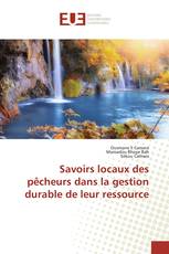 Savoirs locaux des pêcheurs dans la gestion durable de leur ressource