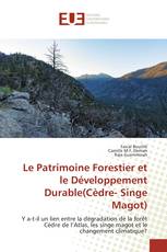 Le Patrimoine Forestier et le Développement Durable(Cèdre- Singe Magot)