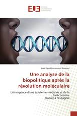 Une analyse de la biopolitique après la révolution moléculaire