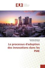 Le processus d'adoption des innovations dans les PME