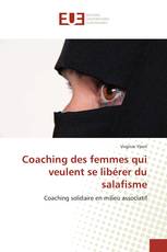 Coaching des femmes qui veulent se libérer du salafisme