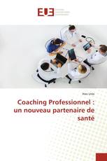 Coaching Professionnel : un nouveau partenaire de santé