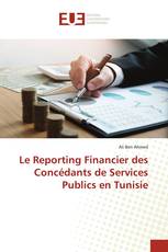 Le Reporting Financier des Concédants de Services Publics en Tunisie