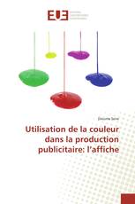 Utilisation de la couleur dans la production publicitaire: l’affiche