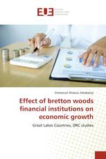 Effect of bretton woods financial institutions on economic growth