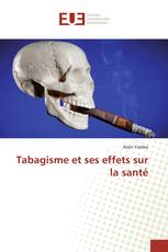 Tabagisme et ses effets sur la santé