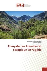 Écosystèmes Forestier et Steppique en Algérie