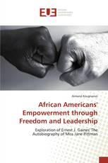 African Americans' Empowerment through Freedom and Leadership