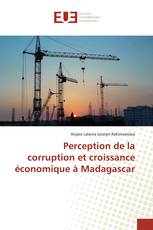 Perception de la corruption et croissance économique à Madagascar