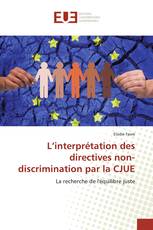 L’interprétation des directives non-discrimination par la CJUE