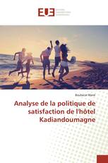 Analyse de la politique de satisfaction de l'hôtel Kadiandoumagne