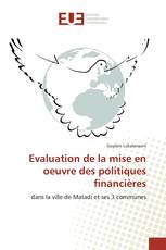 Evaluation de la mise en oeuvre des politiques financières