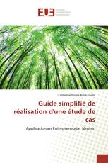 Guide simplifié de réalisation d'une étude de cas