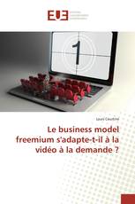 Le business model freemium s'adapte-t-il à la vidéo à la demande ?