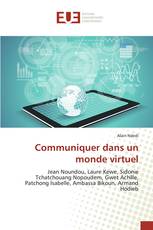 Communiquer dans un monde virtuel
