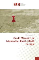 Guide Mémoire de l’Animateur Rural, GMAR en sigle