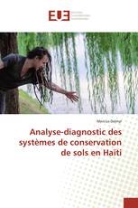 Analyse-diagnostic des systèmes de conservation de sols en Haïti