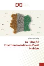 La Fiscalité Environnementale en Droit Ivoirien