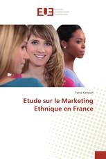 Etude sur le Marketing Ethnique en France