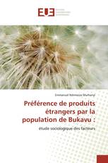 Préférence de produits étrangers par la population de Bukavu :