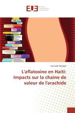 L'aflatoxine en Haiti: Impacts sur la chaine de valeur de l'arachide