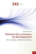 Itinéraire d’un animateur de développement