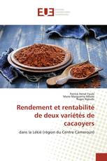 Rendement et rentabilité de deux variétés de cacaoyers