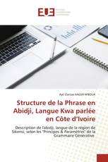 Structure de la Phrase en Abidji, Langue Kwa parlée en Côte d’Ivoire