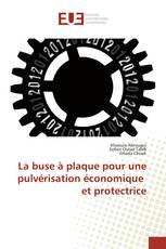 La buse à plaque pour une pulvérisation économique et protectrice