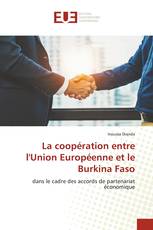 La coopération entre l'Union Européenne et le Burkina Faso