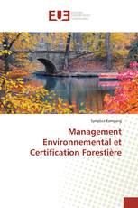 Management Environnemental et Certification Forestière