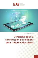 Démarche pour la construction de solutions pour l'internet des objets