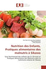 Nutrition des Enfants, Pratiques alimentaires des malnutris à Sikasso