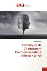 Techniques de Changement Comportemental & Adhésion à l'AP