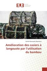 Amélioration des casiers à langouste par l’utilisation du bambou