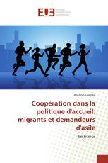 Coopération dans la politique d'accueil: migrants et demandeurs d'asile