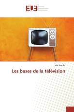 Les bases de la télévision