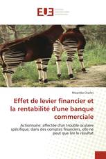 Effet de levier financier et la rentabilité d'une banque commerciale