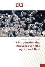 L'introduction des nouvelles variétés agricoles à Buzi