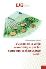 L'usage de la veille économique par les compagnies d'assurance crédit