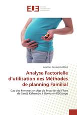 Analyse Factorielle d’utilisation des Méthodes de planning Familial