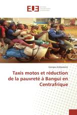 Taxis motos et réduction de la pauvreté à Bangui en Centrafrique