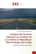 Analyse des facteurs influents sur le décès dû au choléra en République Démocratique du Congo