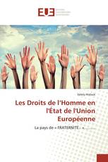 Les Droits de l’Homme en l'État de l'Union Européenne