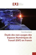 Étude des non-usages des Espaces Numériques de Travail (ENT) en France