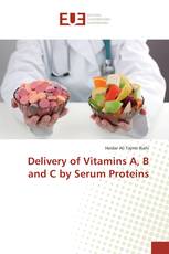 Delivery of Vitamins A, B and C by Serum Proteins